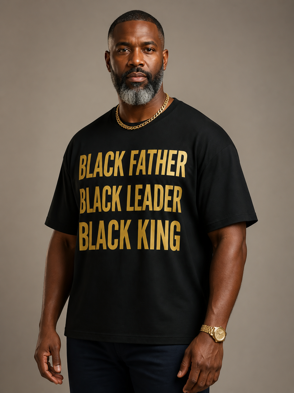 Black Father Black Leader Black King: Proud Dad Graphic T-Shirt - RootednLoud