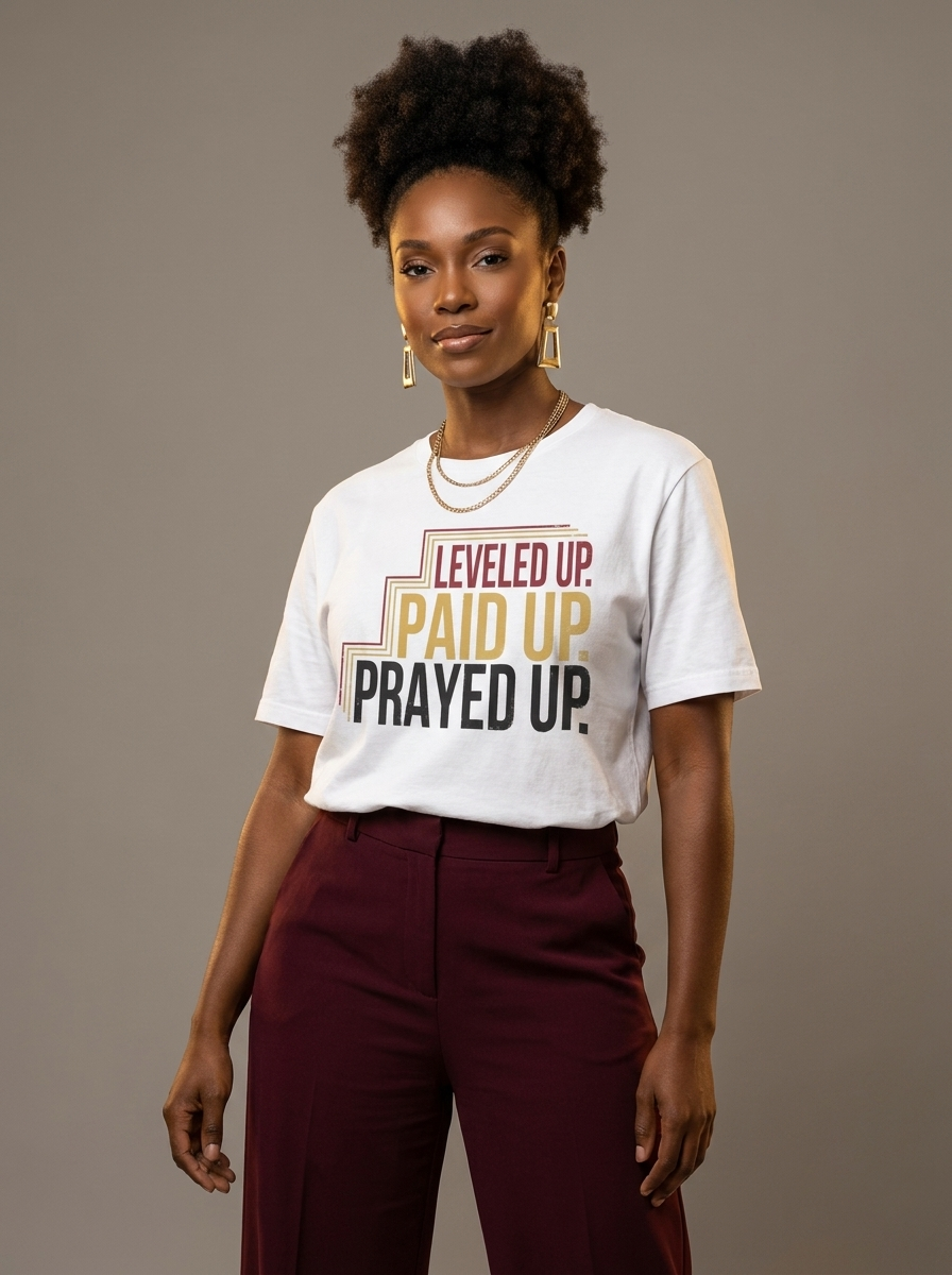 Leveled Up Paid Up Prayed Up: Faith and Hustle Empowerment Graphic T-Shirt - RootednLoud