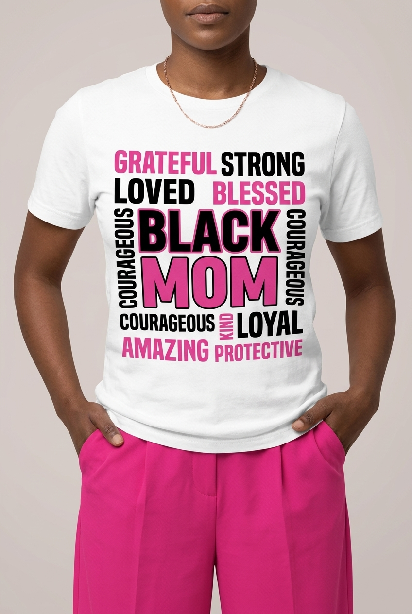 Strong & Blessed: Black Mom Affirmations Typography Graphic T-Shirt - RootednLoud