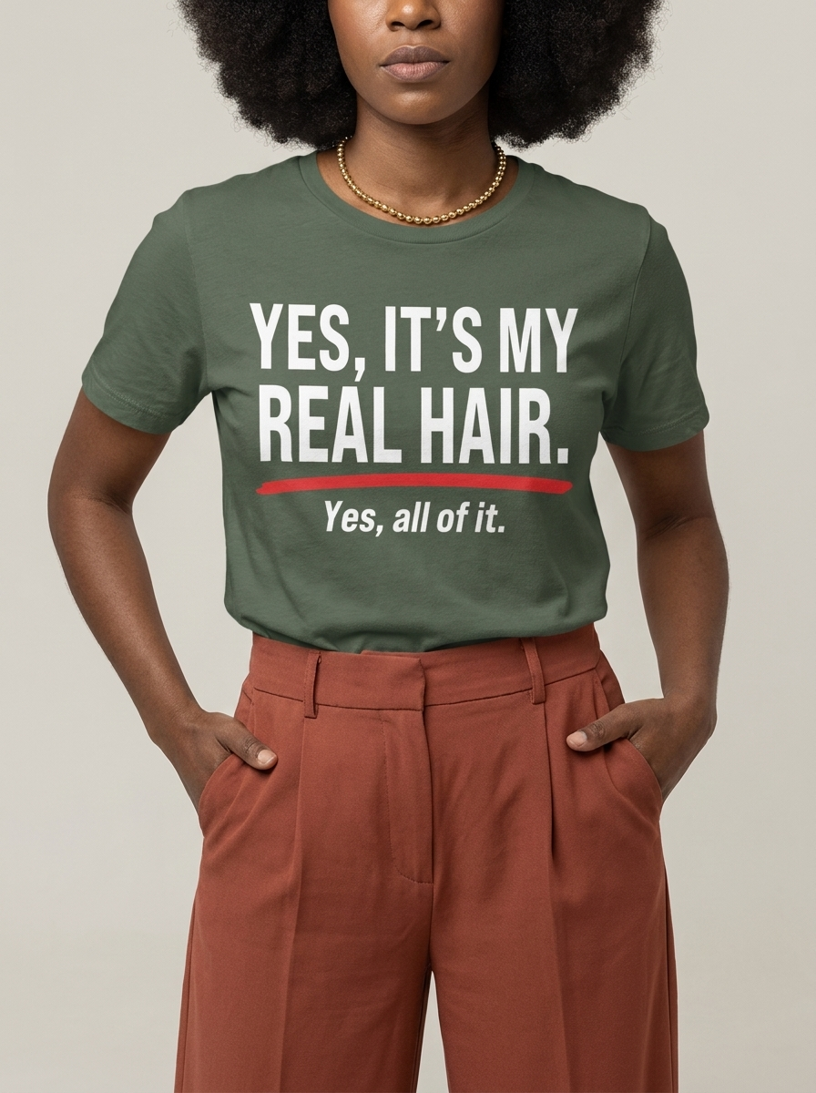 Yes It's My Real Hair: Sassy Black Queen Graphic T-Shirt - RootednLoud