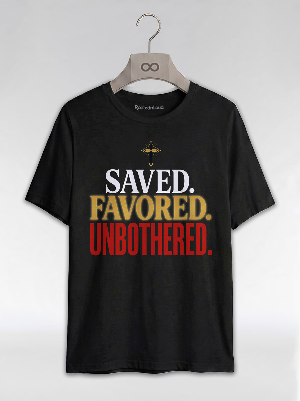 Saved Favored Unbothered T-Shirt: Christian Faith Graphic T-Shirt - RootednLoud
