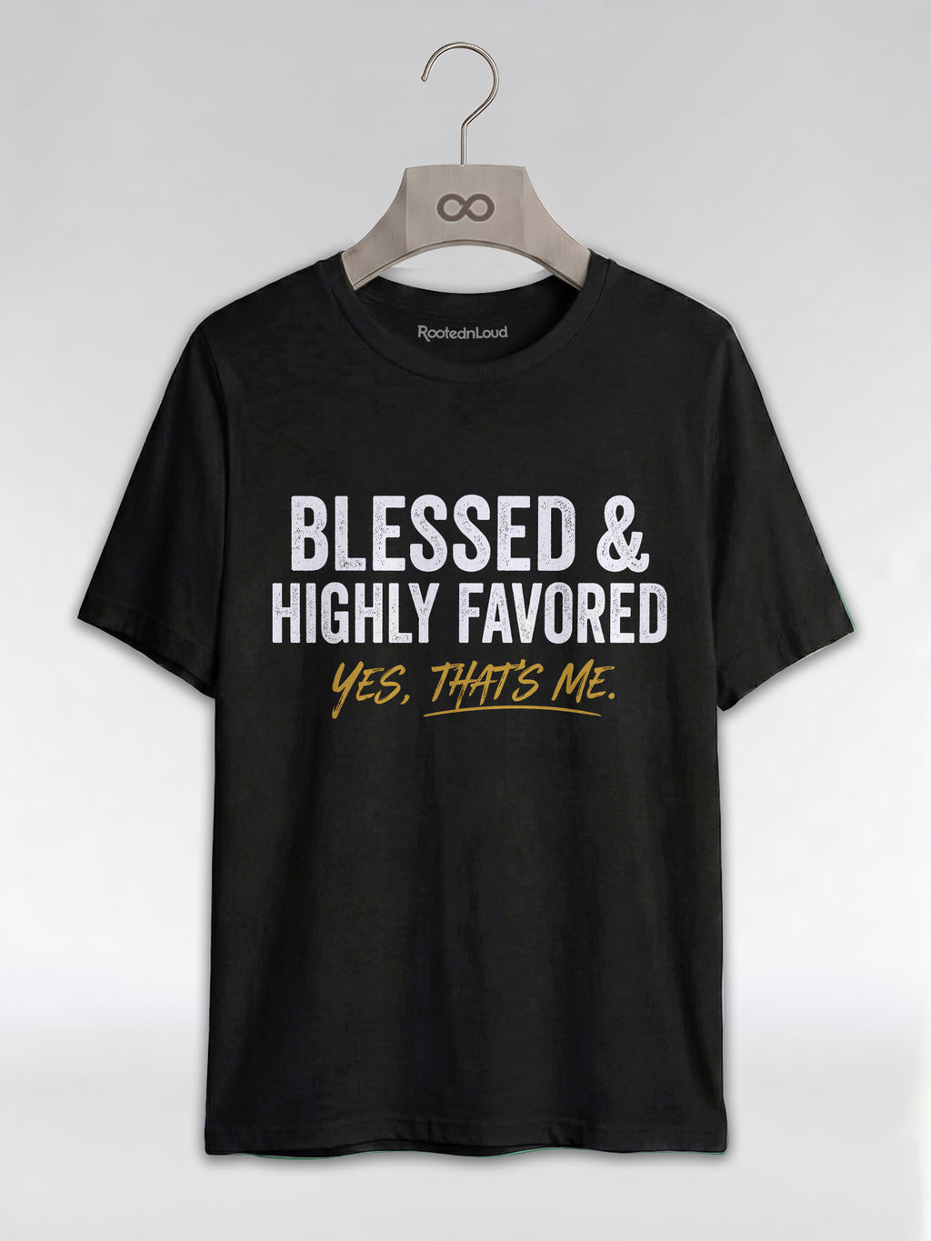 Blessed & Highly Favored: Christian Black Excellence Graphic T-Shirt - RootednLoud