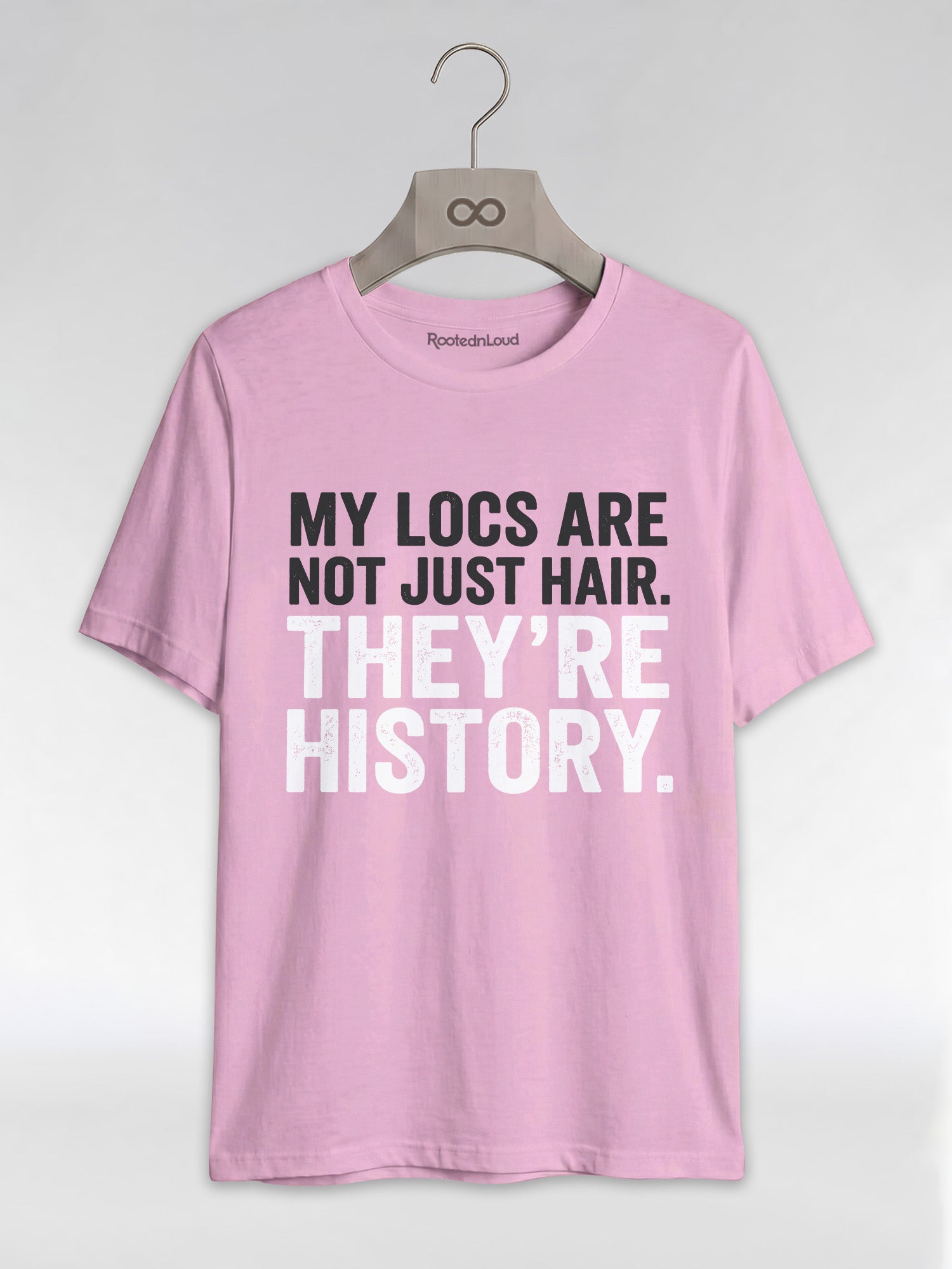 My Locs Are Not Just Hair: Black Heritage Graphic T-Shirt - RootednLoud