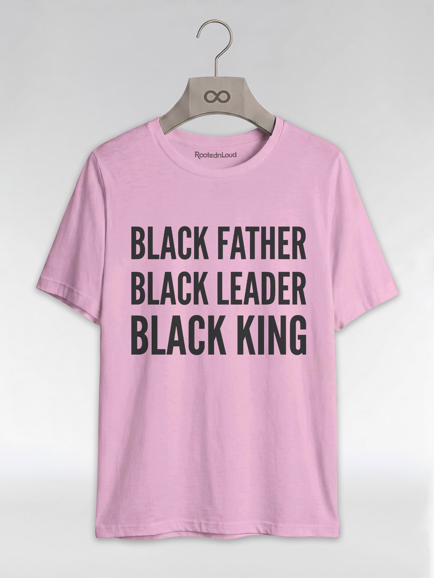 Black Father Black Leader Black King: Proud Dad Graphic T-Shirt - RootednLoud