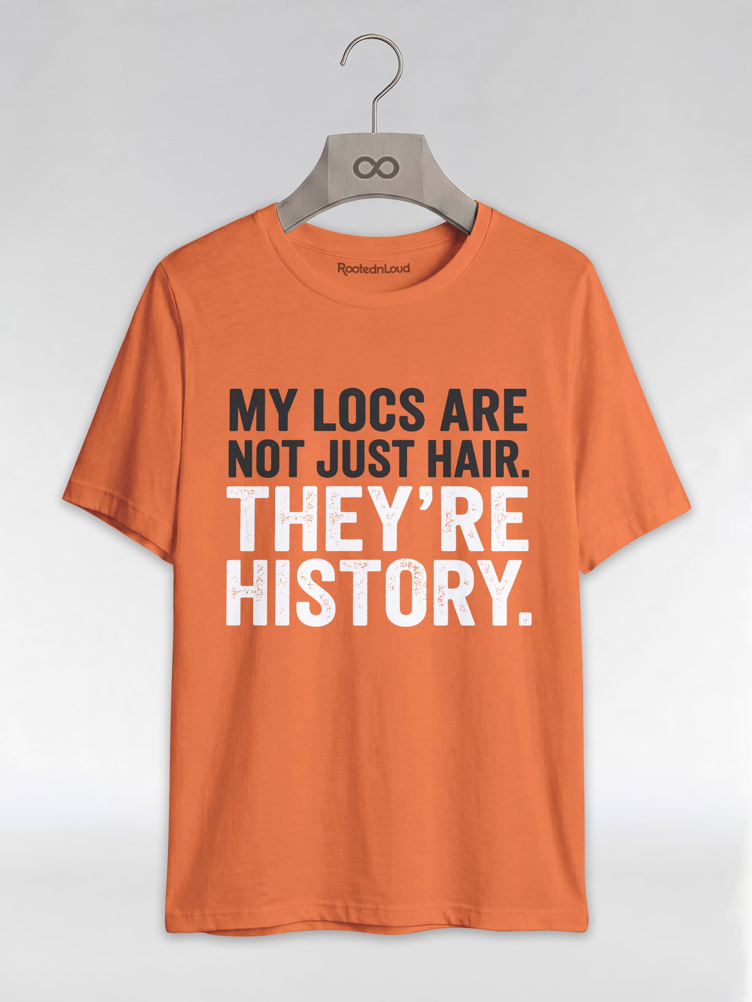 My Locs Are Not Just Hair: Black Heritage Graphic T-Shirt - RootednLoud