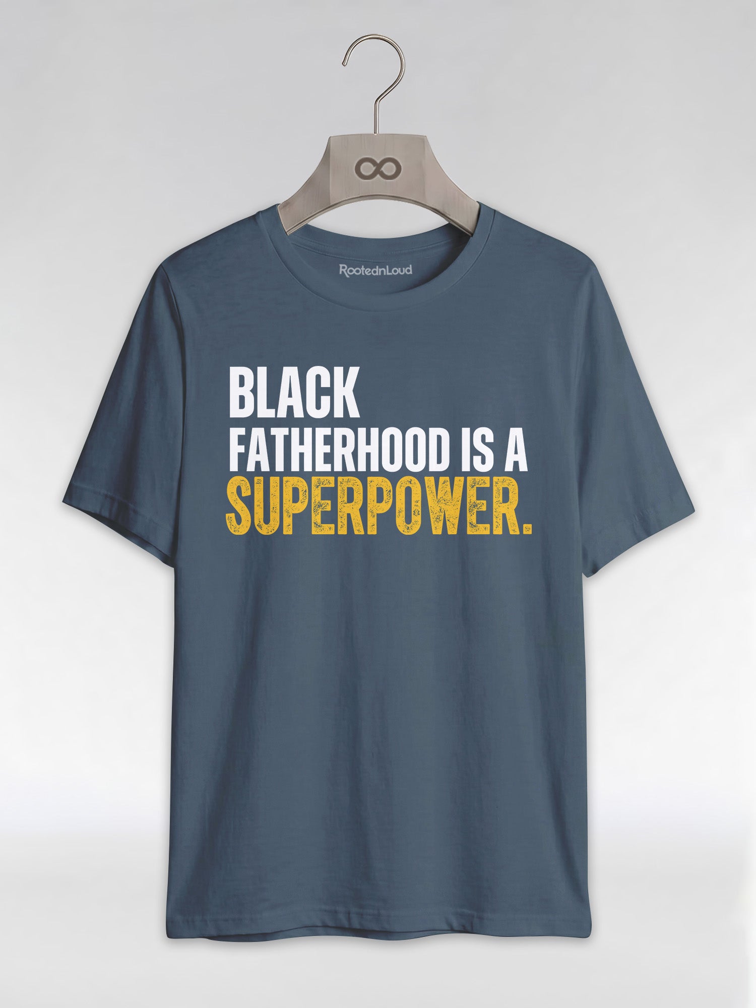Black Fatherhood Is A Superpower: Proud Black Dad Graphic T-Shirt - RootednLoud