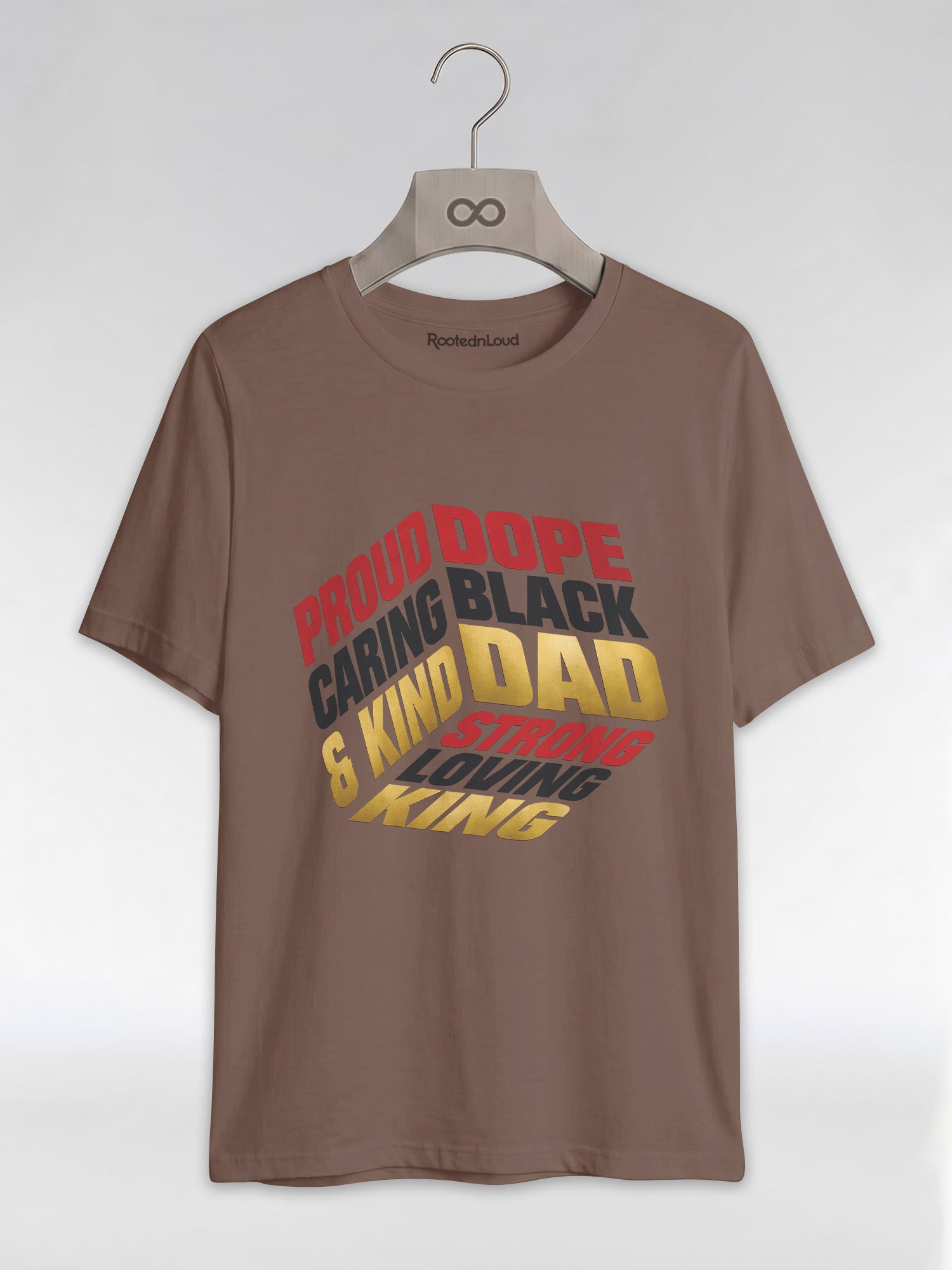 Proud Black Dad - Strong, Loving, King Graphic T-Shirt - RootednLoud