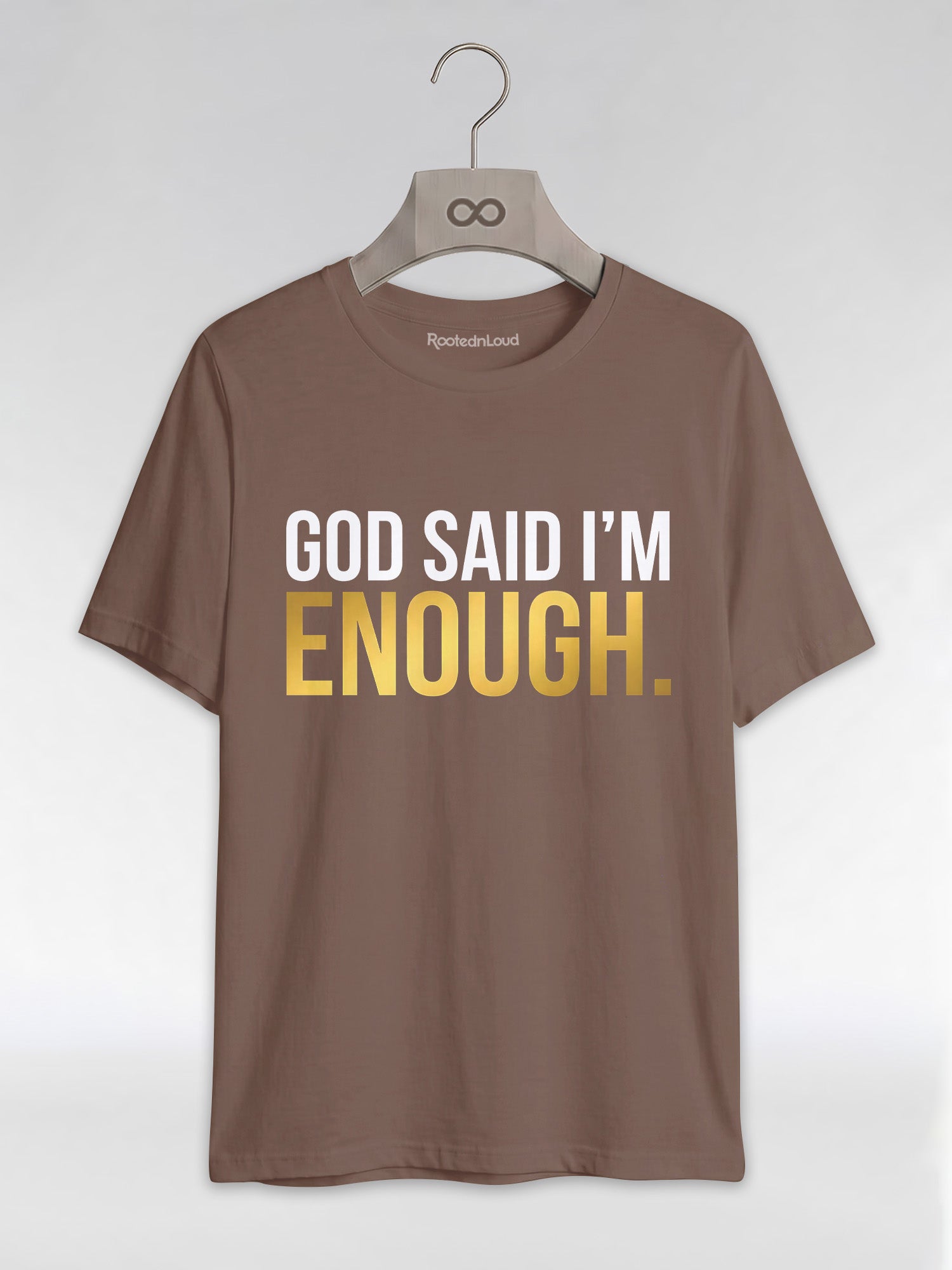God Said I'm Enough T-Shirt: Christian Faith Empowerment Graphic T-Shirt - RootednLoud