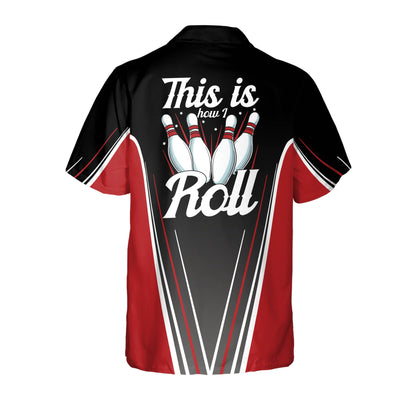 Frenzideas This is How I Roll Bowling Personalized Name Hawaiian Shirts