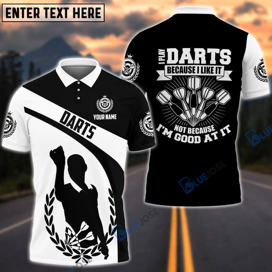 Frenzidea I Play Darts Custom Because I Like It Custom Darts Shirts