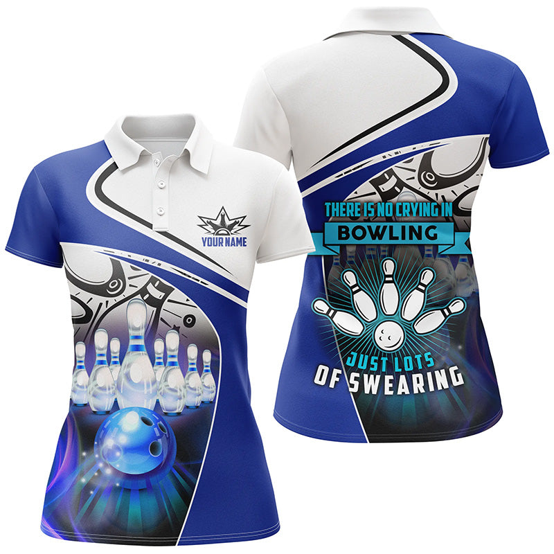 Frenzideas Funny Bowling There Is No Crying In Bowling Just Lots Of Swearing Personalized All Over Printed Shirt For Women