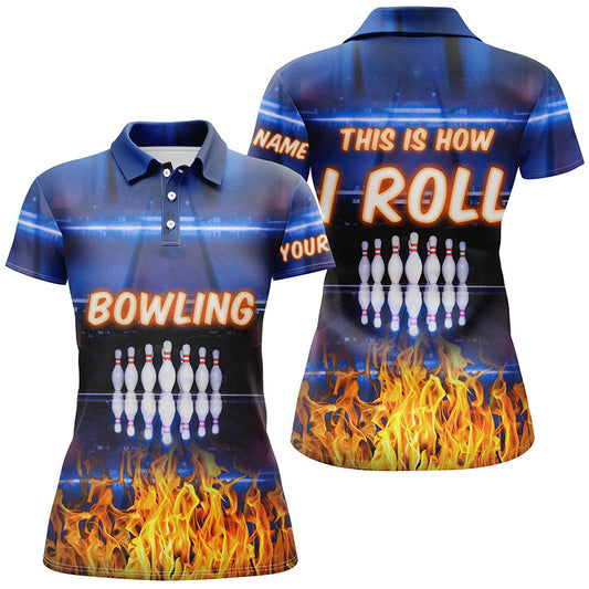 Frenzidea Blue Flame Bowling This Is How I Roll Premium Customized Name 3D Shirt For Women