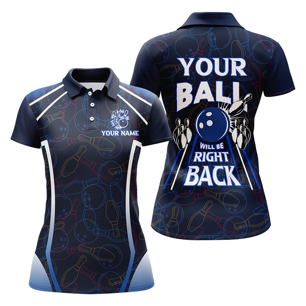 Frenzidea Funny Blue Bowling Your Ball Will Be Right Back Premium Customized Name 3D Shirt For Women