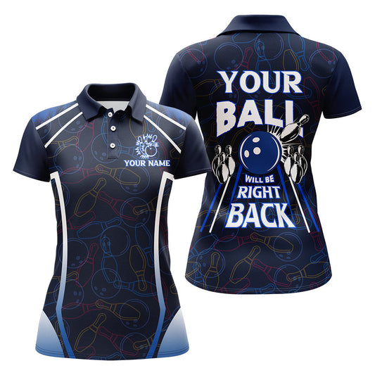 Frenzidea Funny Blue Bowling Your Ball Will Be Right Back Premium Customized Name 3D Shirt For Women
