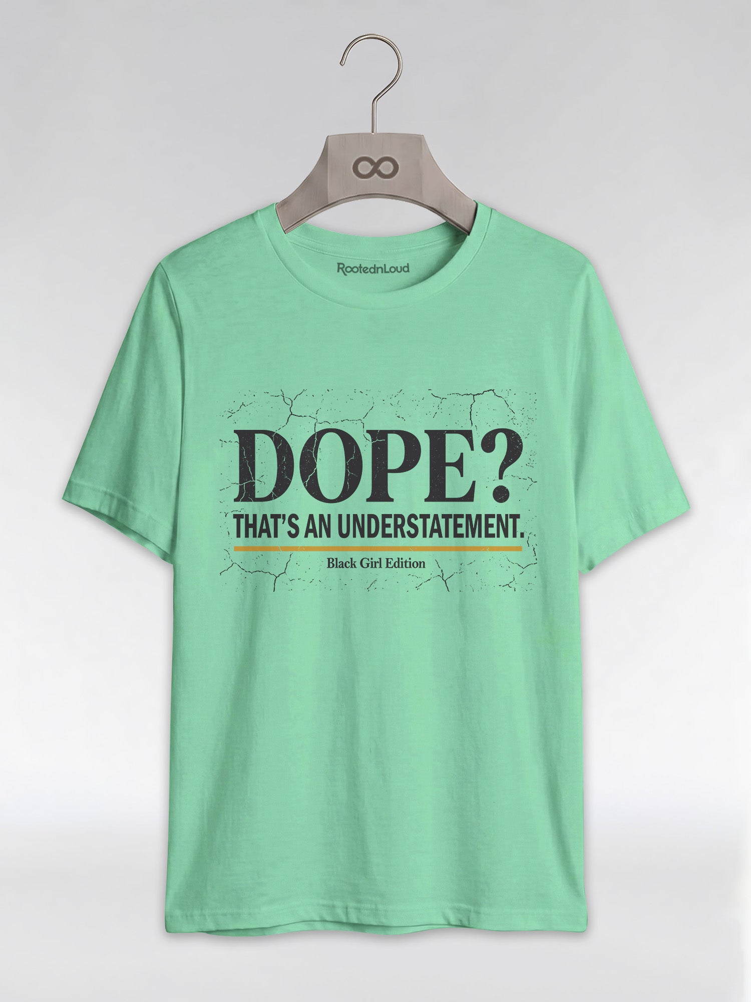 Dope? That's An Understatement: Black Girl Edition Graphic T-Shirt - RootednLoud