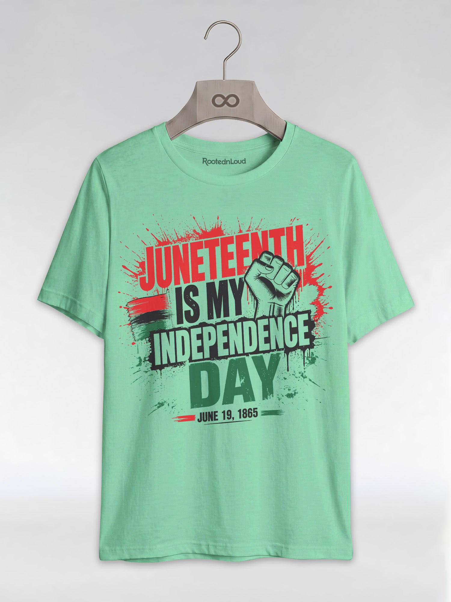 Juneteenth Is My Independence Day: Black History Raised Fist Graphic T-Shirt - RootednLoud