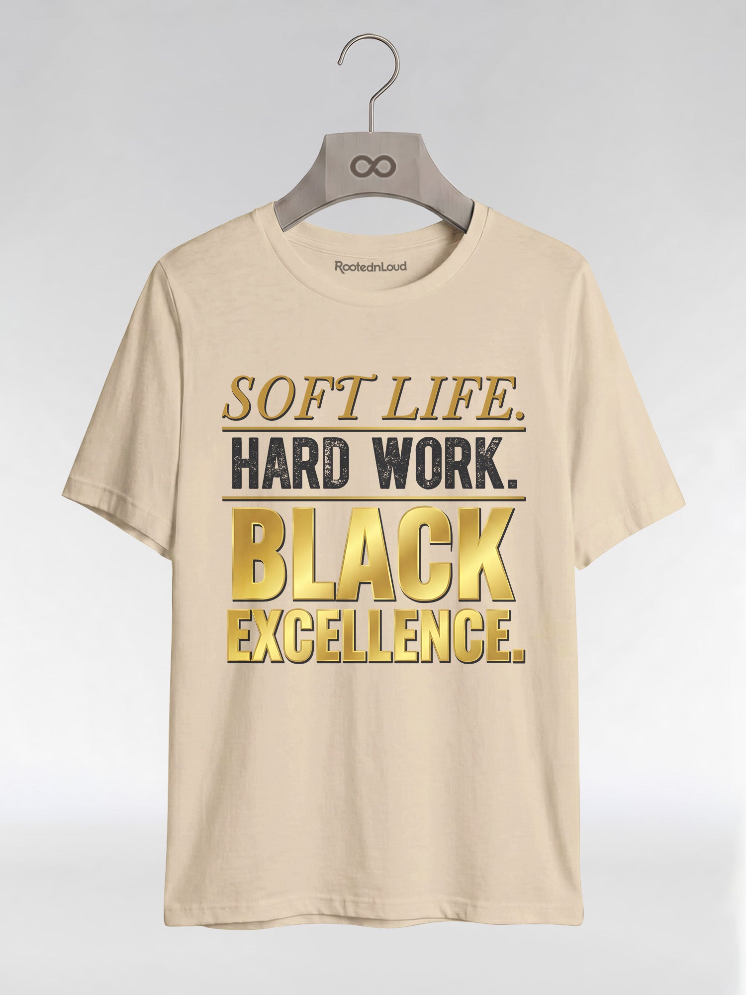 Soft Life Hard Work Black Excellence Graphic T-Shirt - RootednLoud