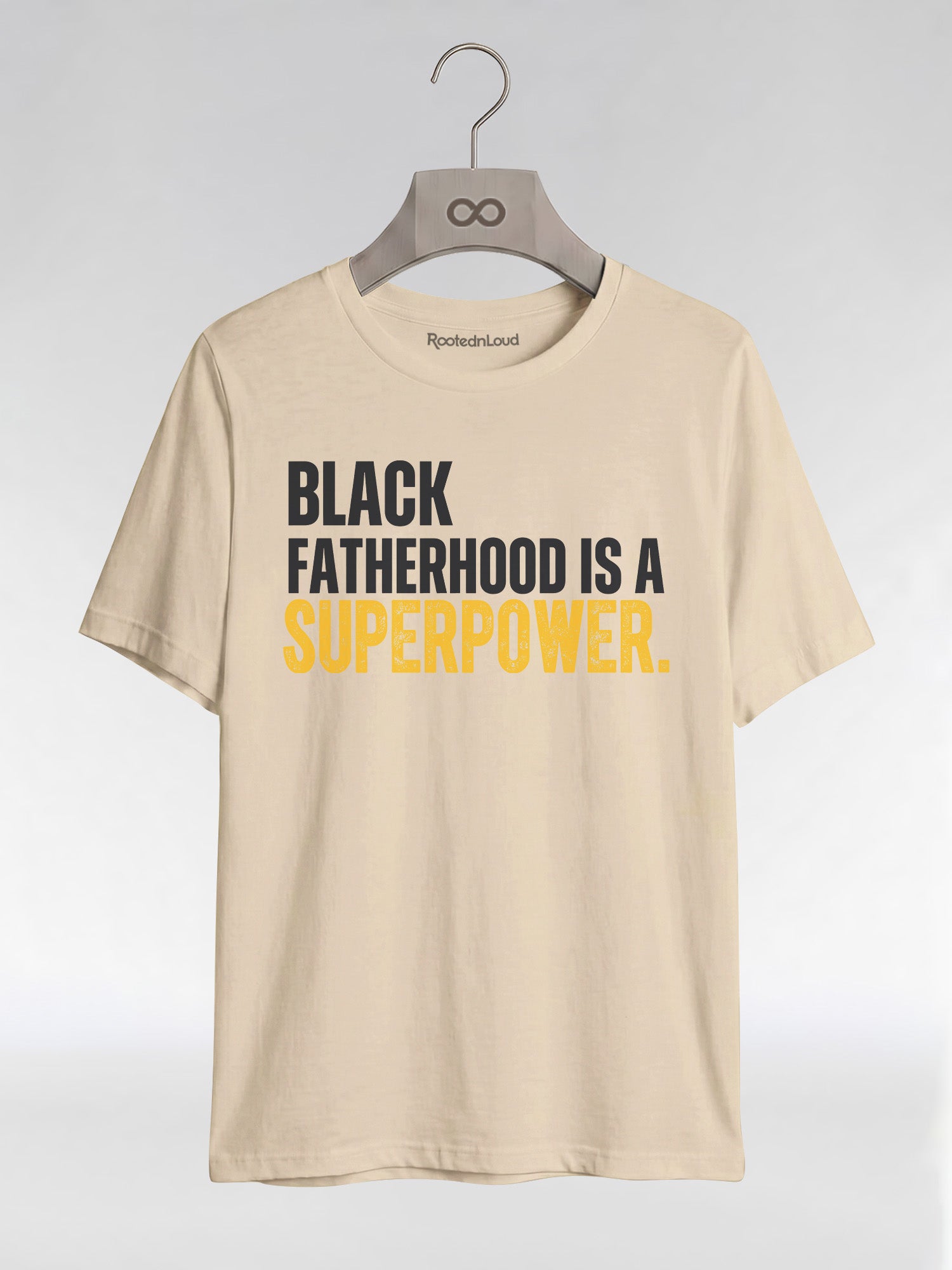 Black Fatherhood Is A Superpower: Proud Black Dad Graphic T-Shirt - RootednLoud