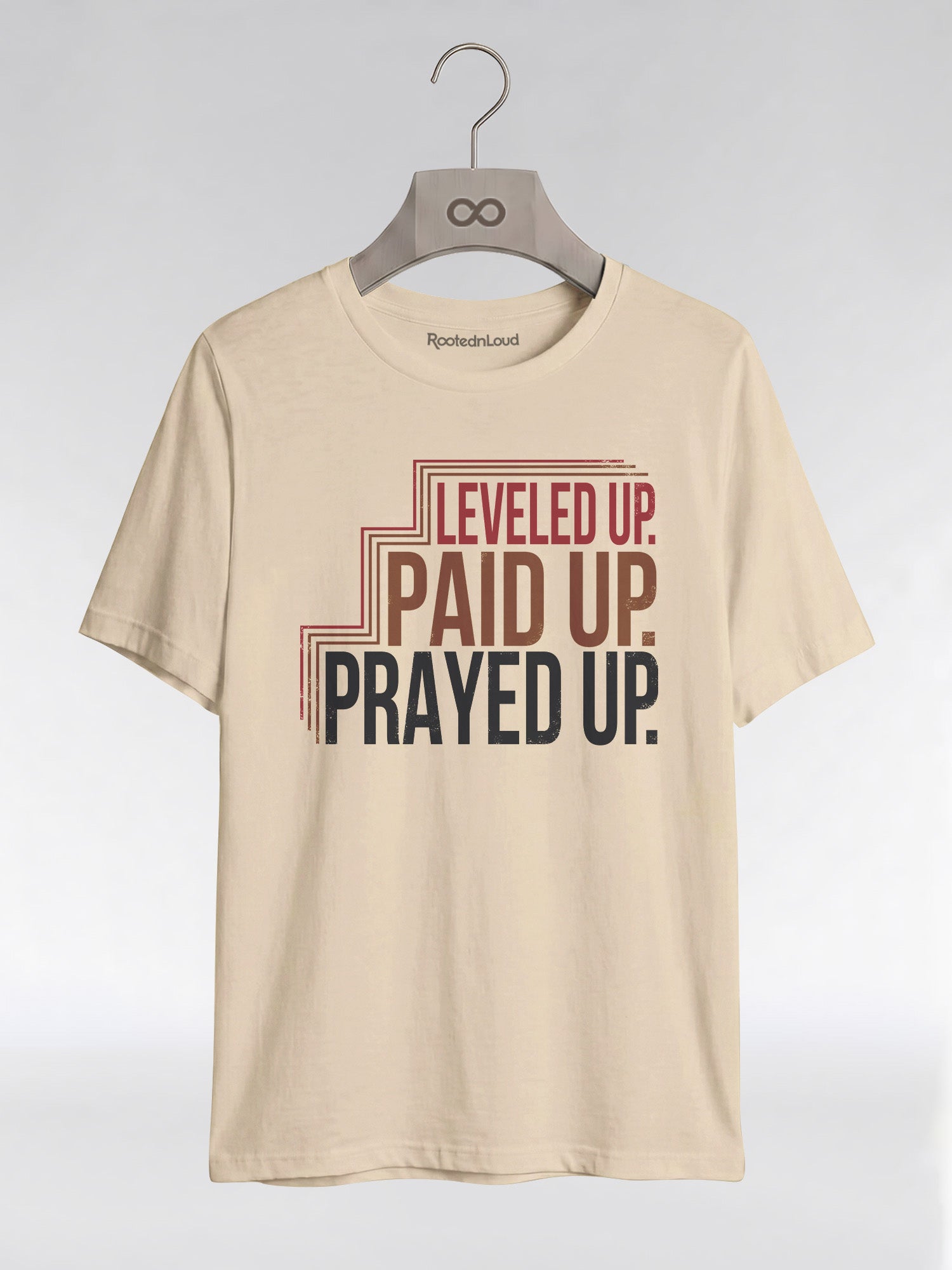 Leveled Up Paid Up Prayed Up: Faith and Hustle Empowerment Graphic T-Shirt - RootednLoud