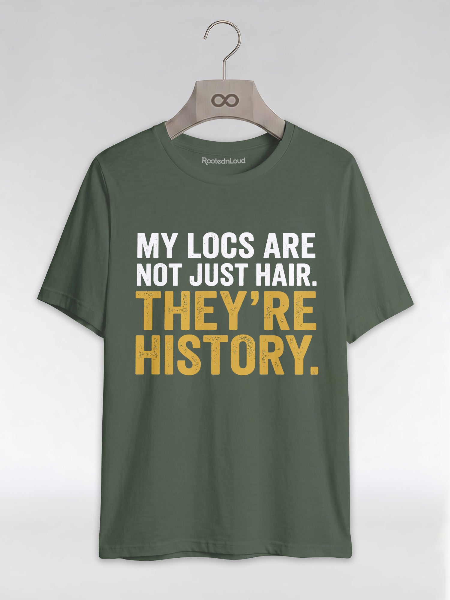 My Locs Are Not Just Hair: Black Heritage Graphic T-Shirt - RootednLoud