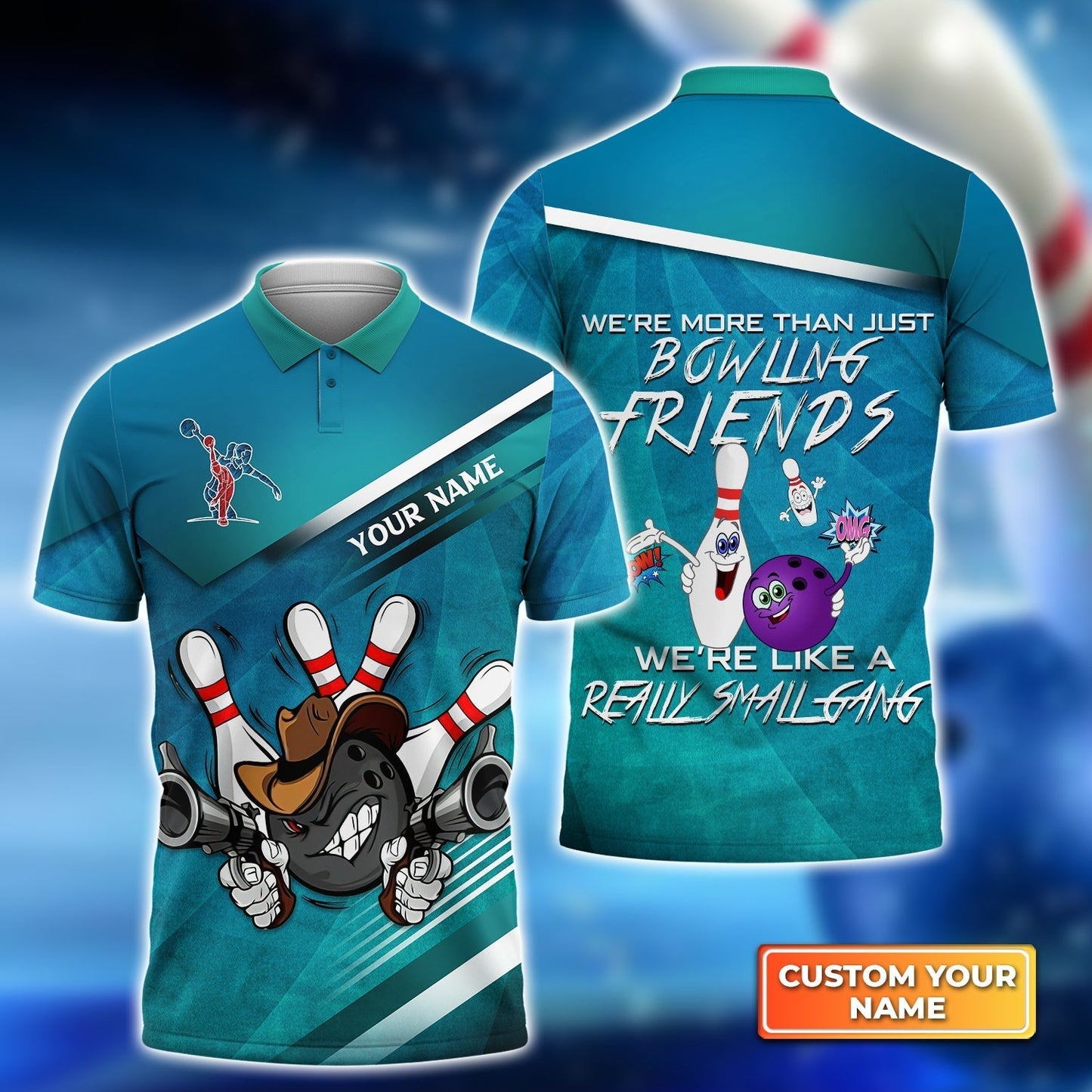 Frenzideas Bowling Friends We're Like A SmallGang Customized Name All Over Printed Shirt