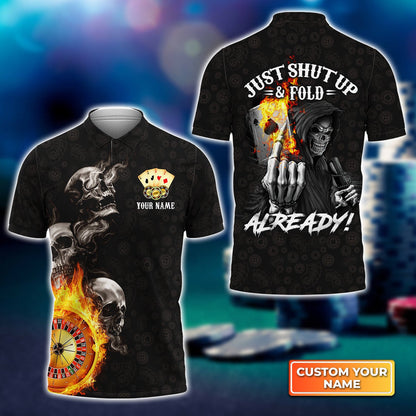 Frenzidea Poker Themed Skull Casino Just Shut Up & Fold Already Personalized Name 3D Polo Shirt