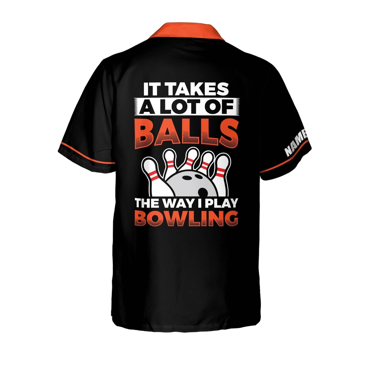 Frenzideas It Takes A Lot of Balls The Way I Play Bowling Personalized Name Hawaiian Shirt