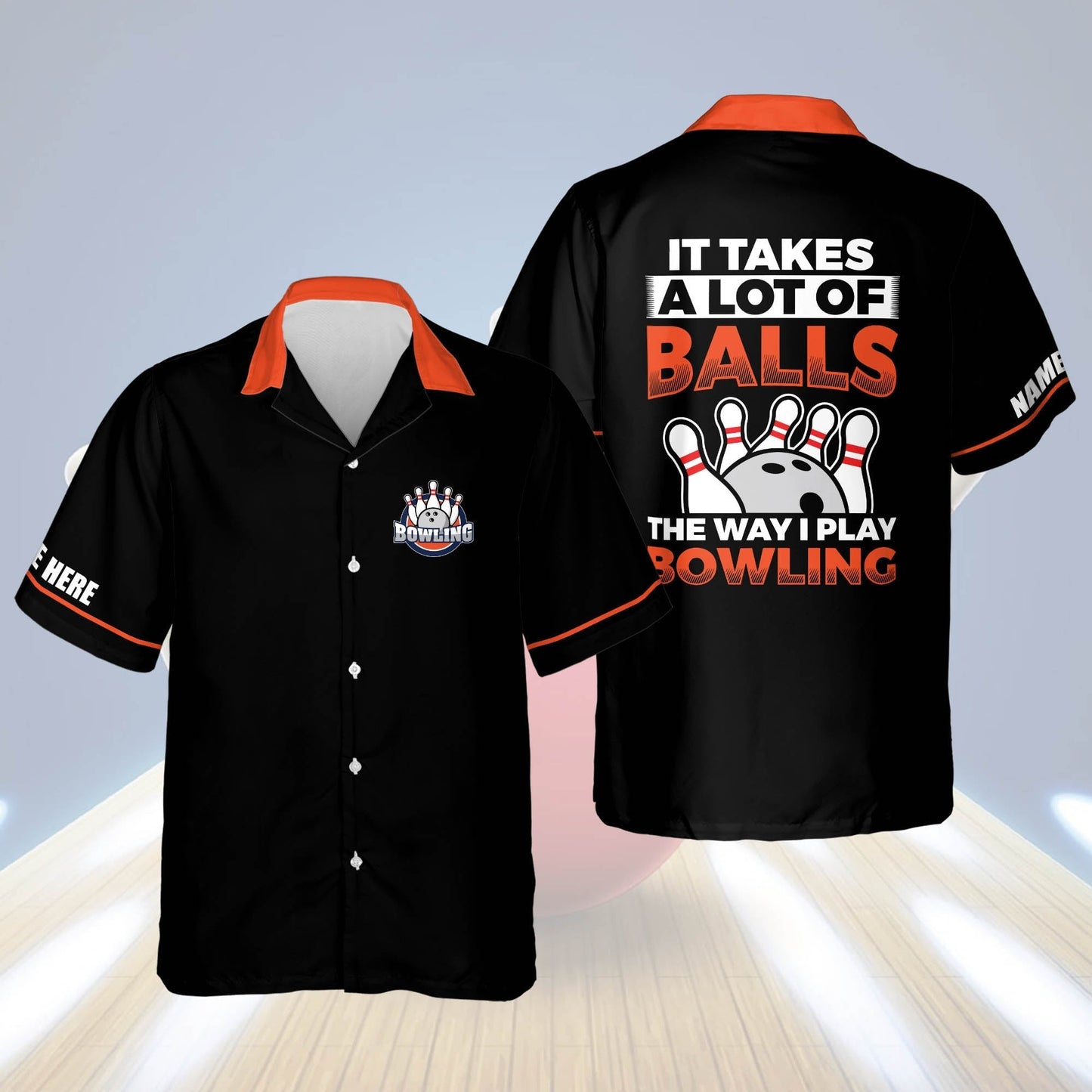 Frenzideas It Takes A Lot of Balls The Way I Play Bowling Personalized Name Hawaiian Shirt