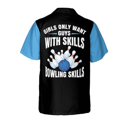 Frenzideas Girls Only Want Guys with Bowling Skills Personalized Name Hawaiian Shirt
