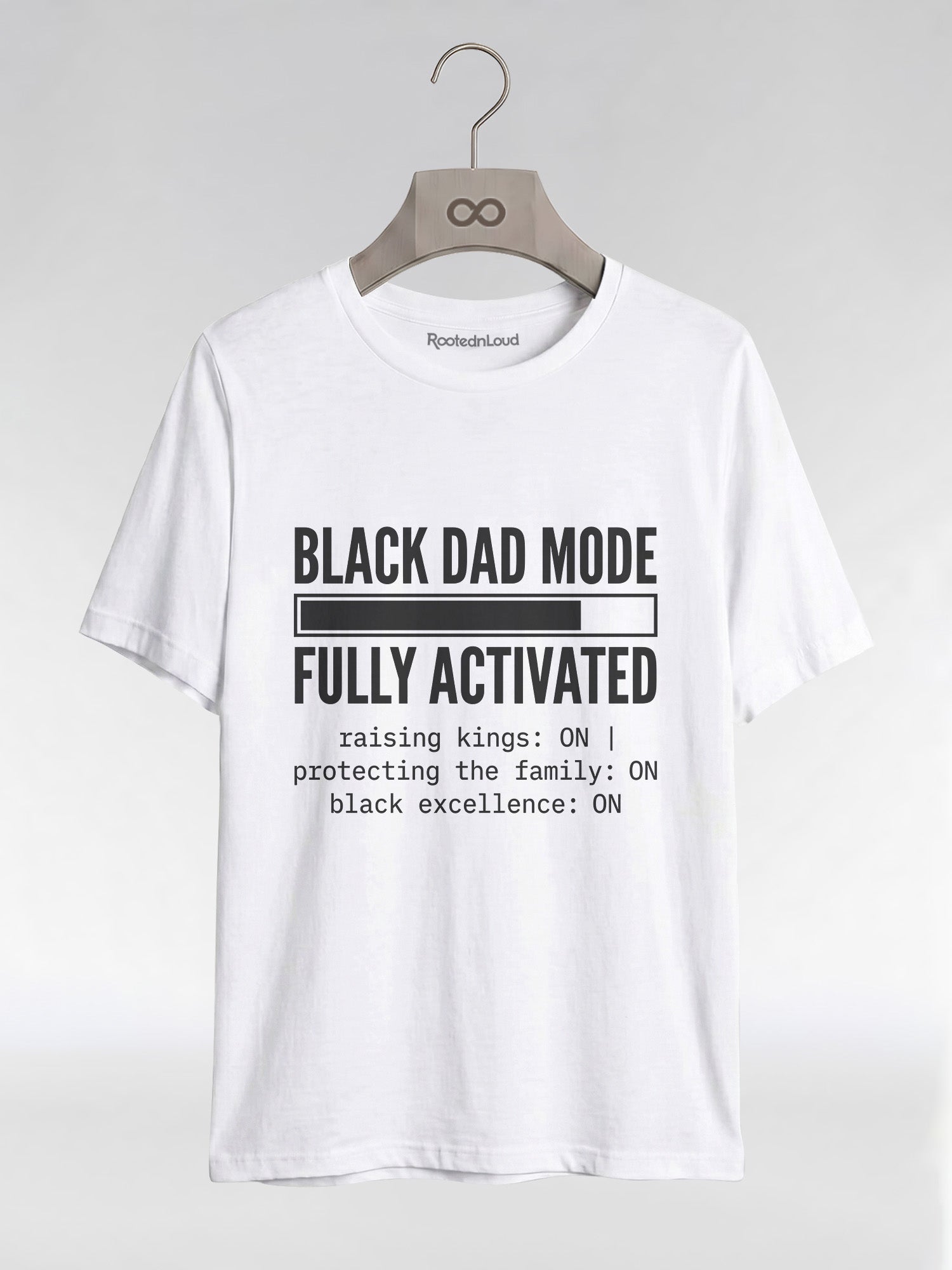 Black Dad Mode: Fully Activated Graphic T-Shirt - RootednLoud