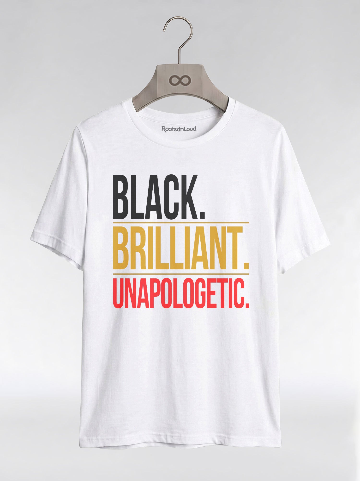 Black Brilliant Unapologetic: Proud Melanin Graphic T-Shirt - RootednLoud
