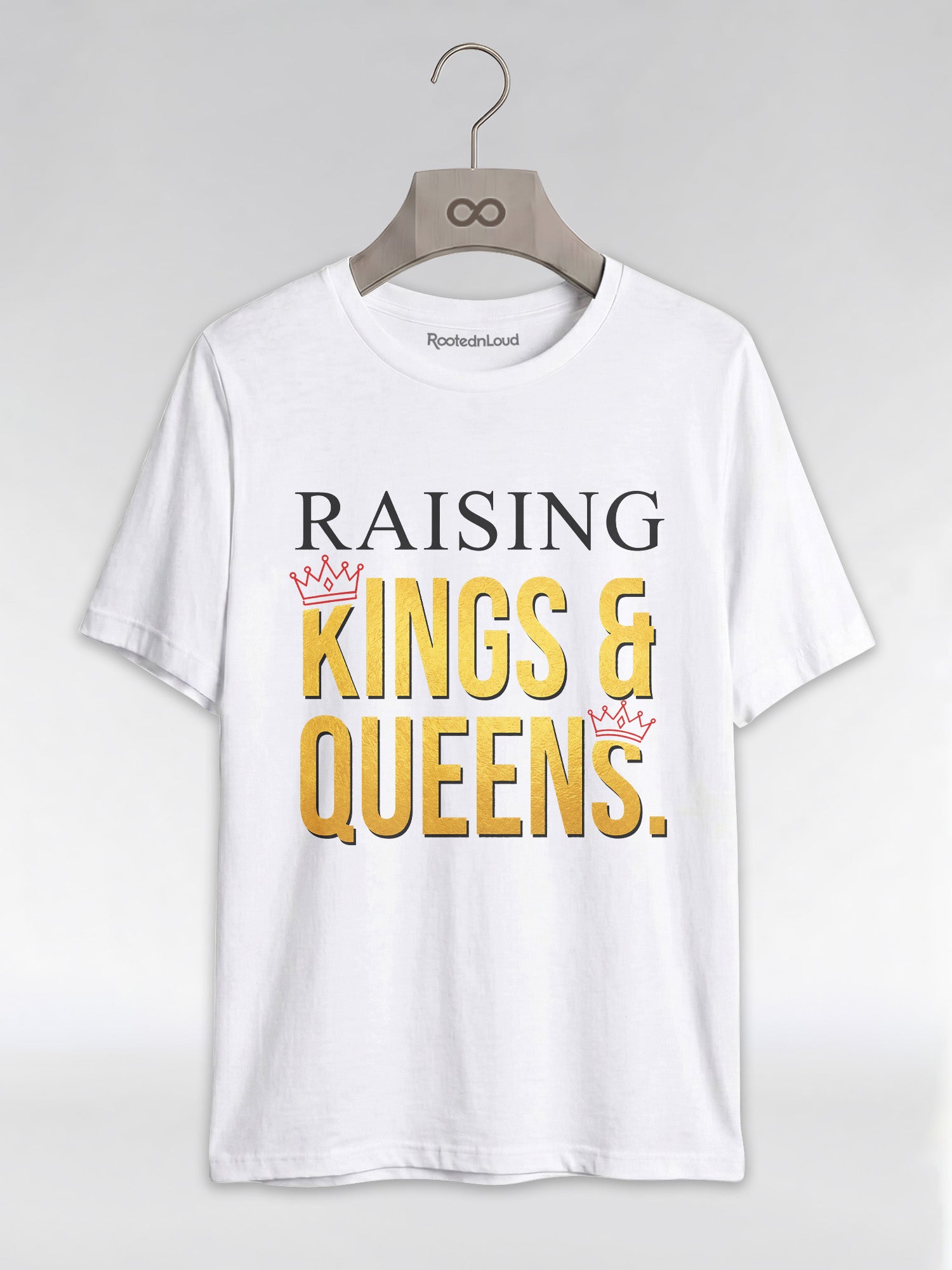 Raising Kings And Queens: Proud Black Parents Graphic T-Shirt - RootednLoud