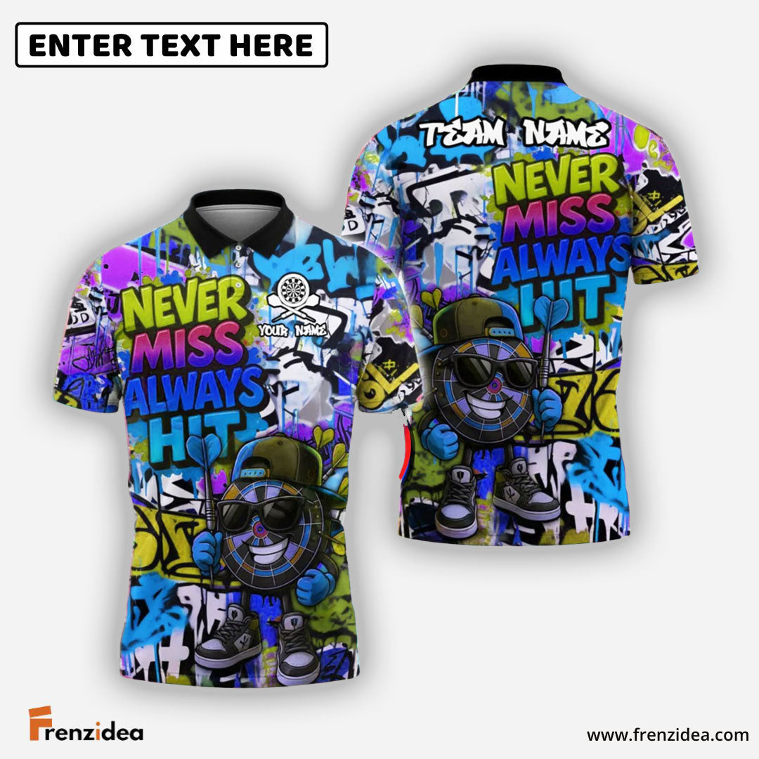 Frenzidea Darts “Never Miss, Always Hitâ€? Dartboard Street Personalized Name, Team Name Shirt (4 Colors)