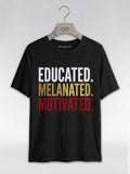 Educated Melanated Motivated: Black Excellence Graphic T-Shirt - RootednLoud