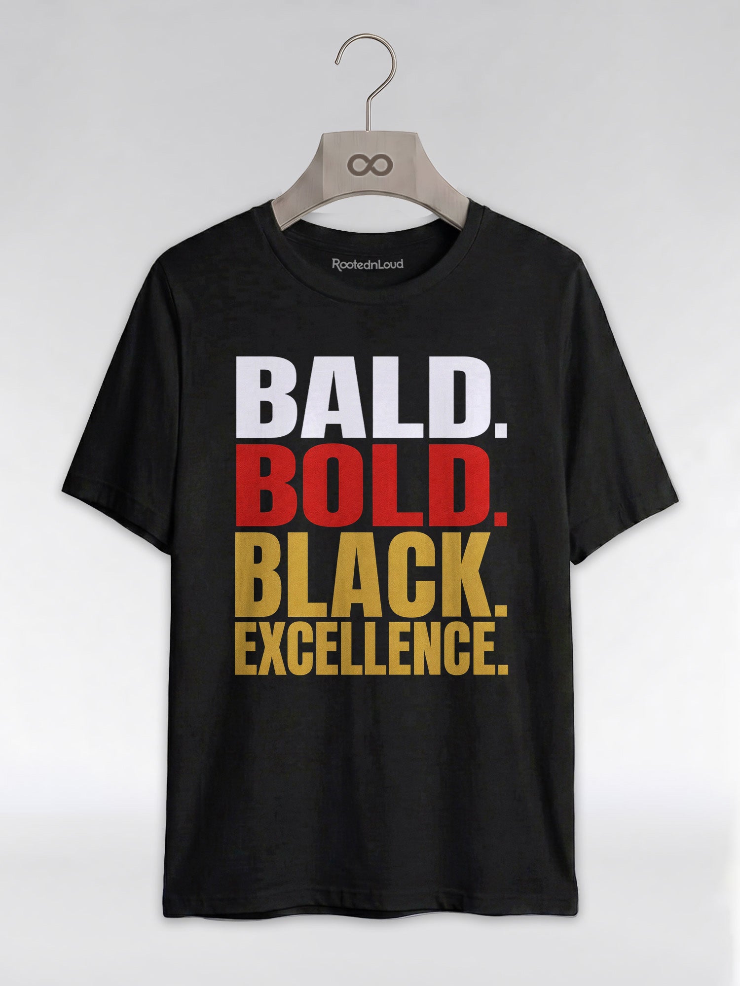 Bald & Bold: Black Excellence Typography Empowerment Graphic T-Shirt - RootednLoud