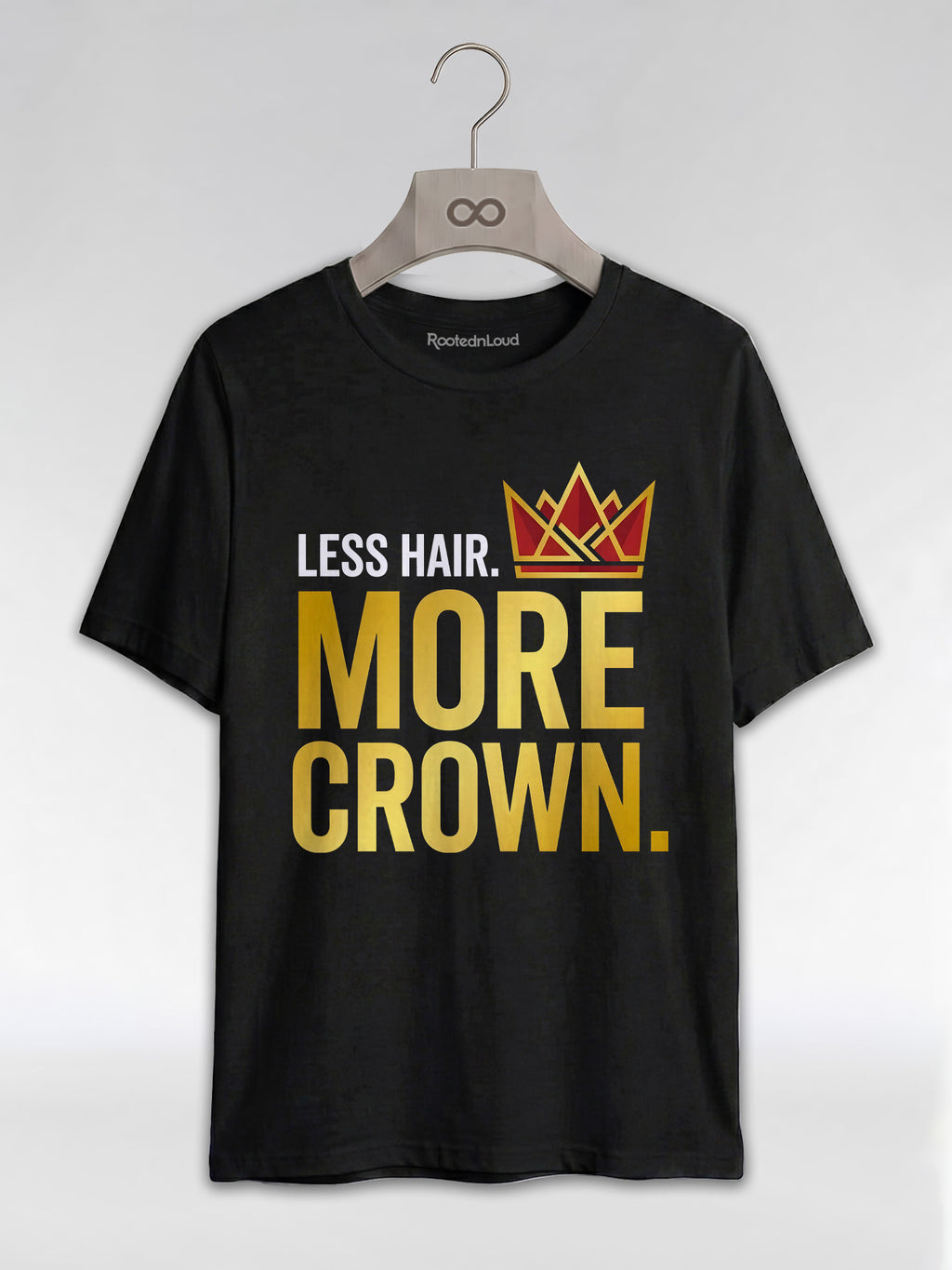 Bald & Proud: Less Hair More Crown Golden Typography Graphic T-Shirt - RootednLoud