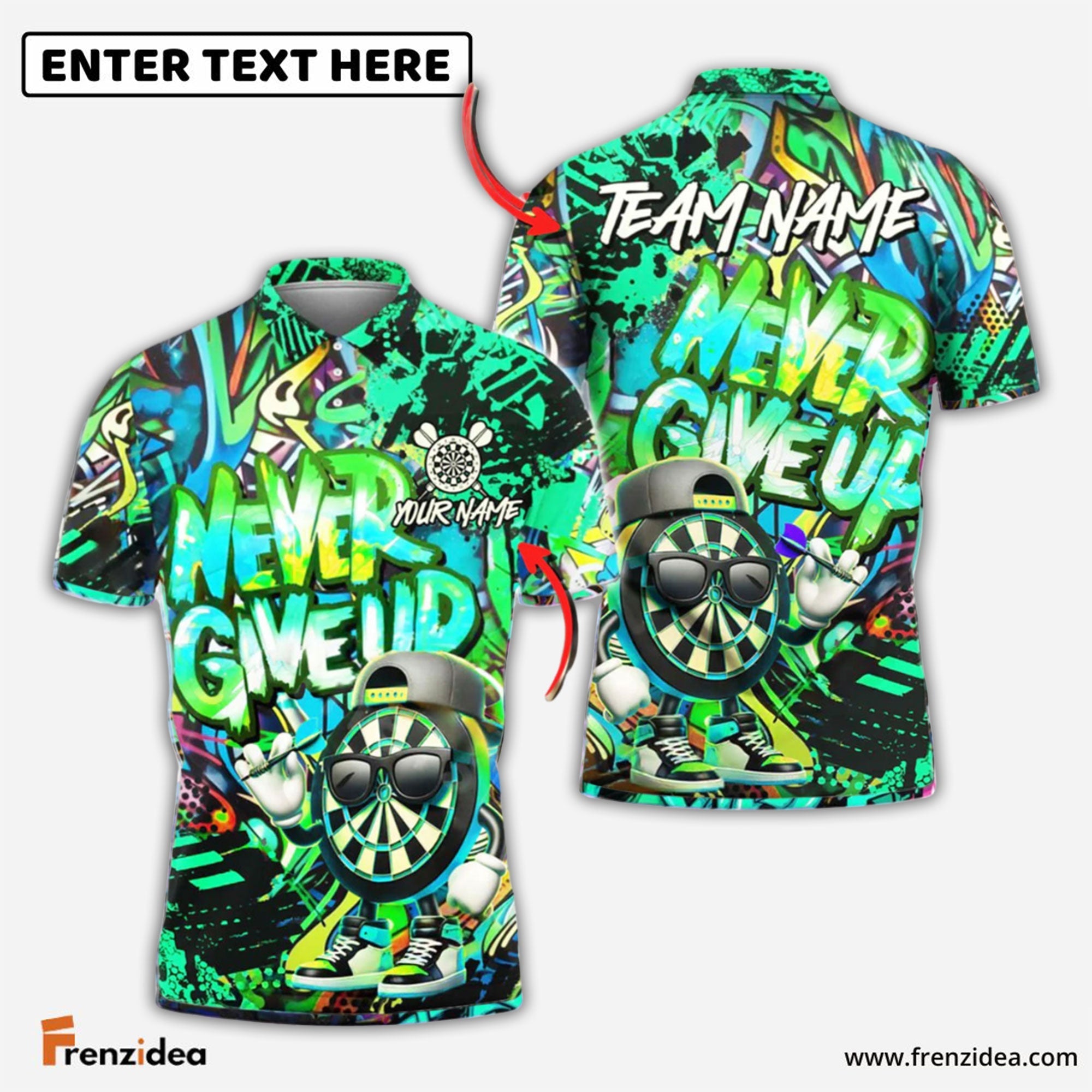 Frenzidea Darts Graffiti Funny Never Give Up Dartboard Personalized Name, Team Name Shirt (4 Colors)