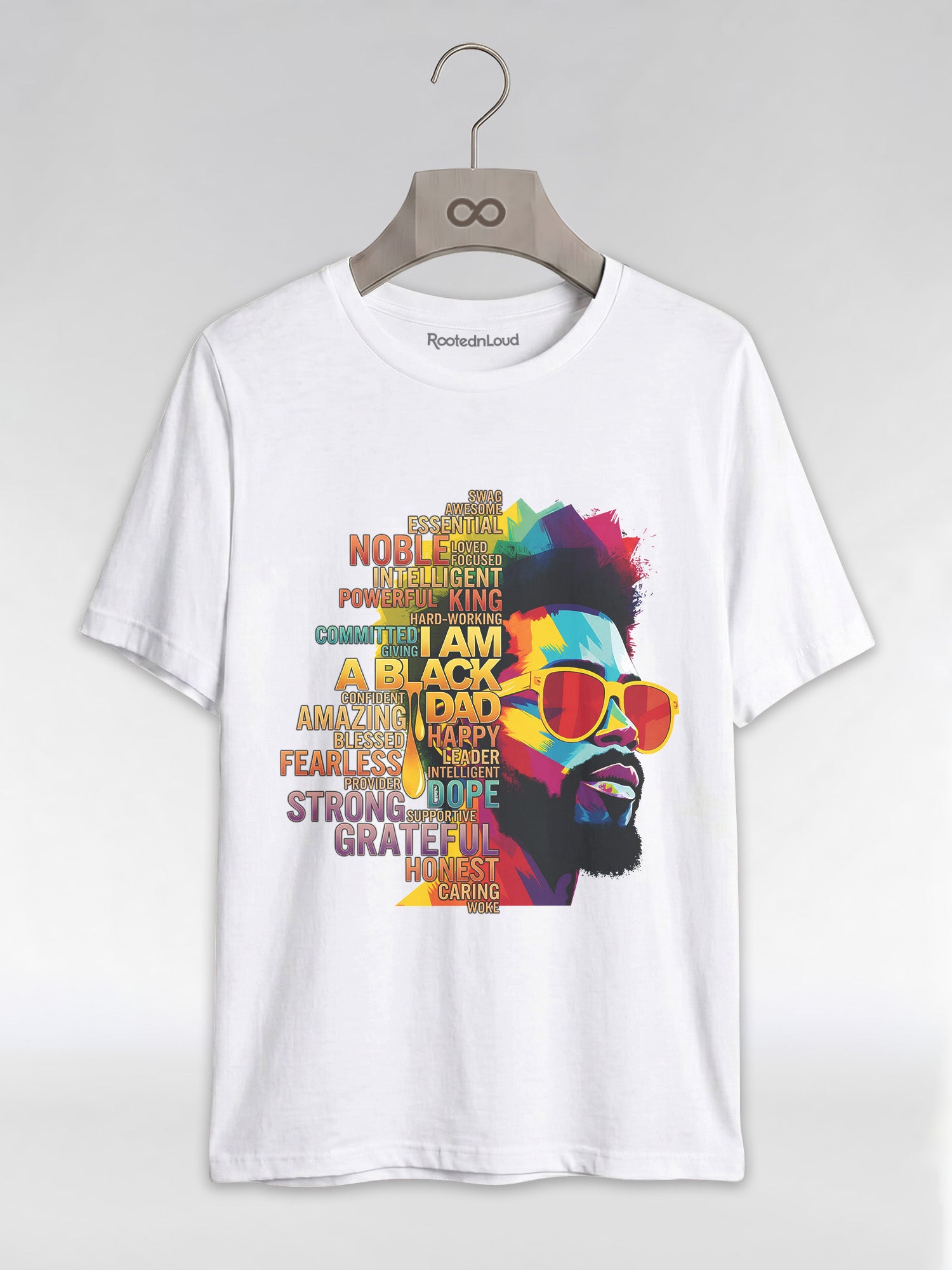 I Am A Black Dad: Colorful Pop Art Typography Graphic T-Shirt - RootednLoud